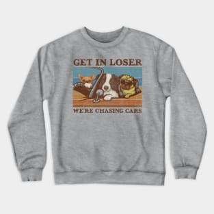 We're Chasing Cars Crewneck Sweatshirt